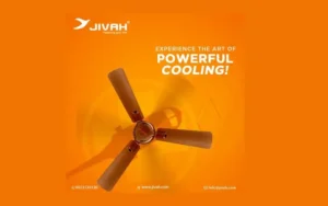 Jivah – Ceiling Fan Manufacturer in Odisha – Keeping You Cool Always